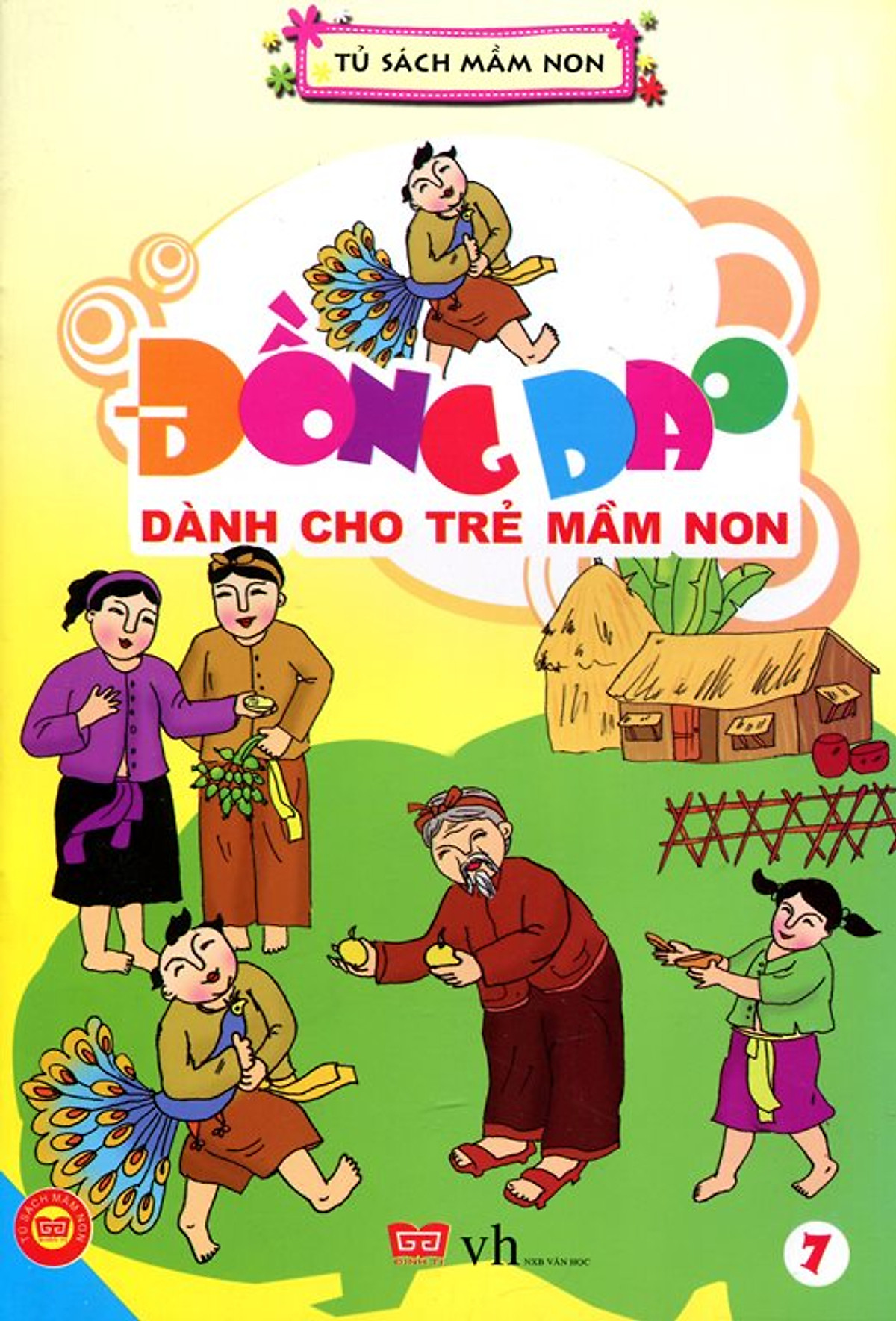 Đồng Dao Dành Cho Trẻ Mầm Non (Tập 7)