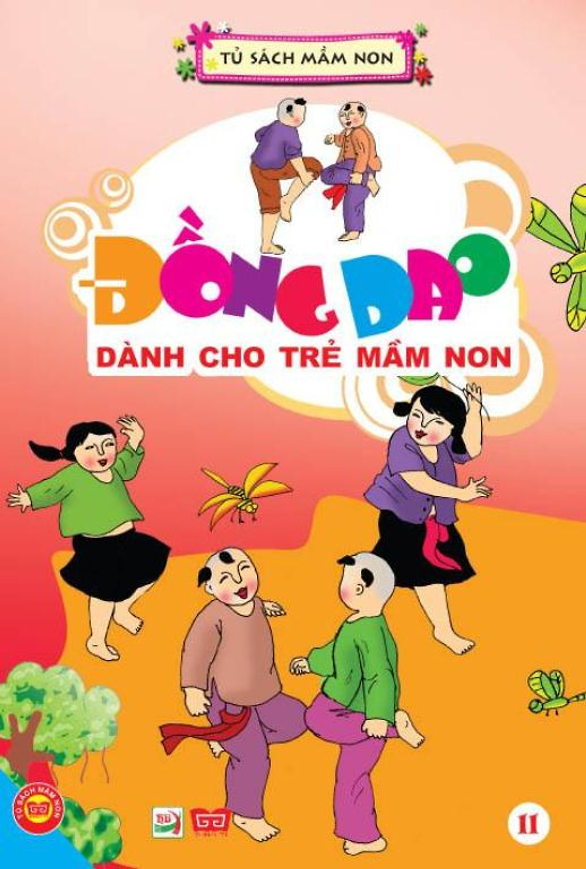 Đồng Dao Dành Cho Trẻ Mầm Non Tập 11