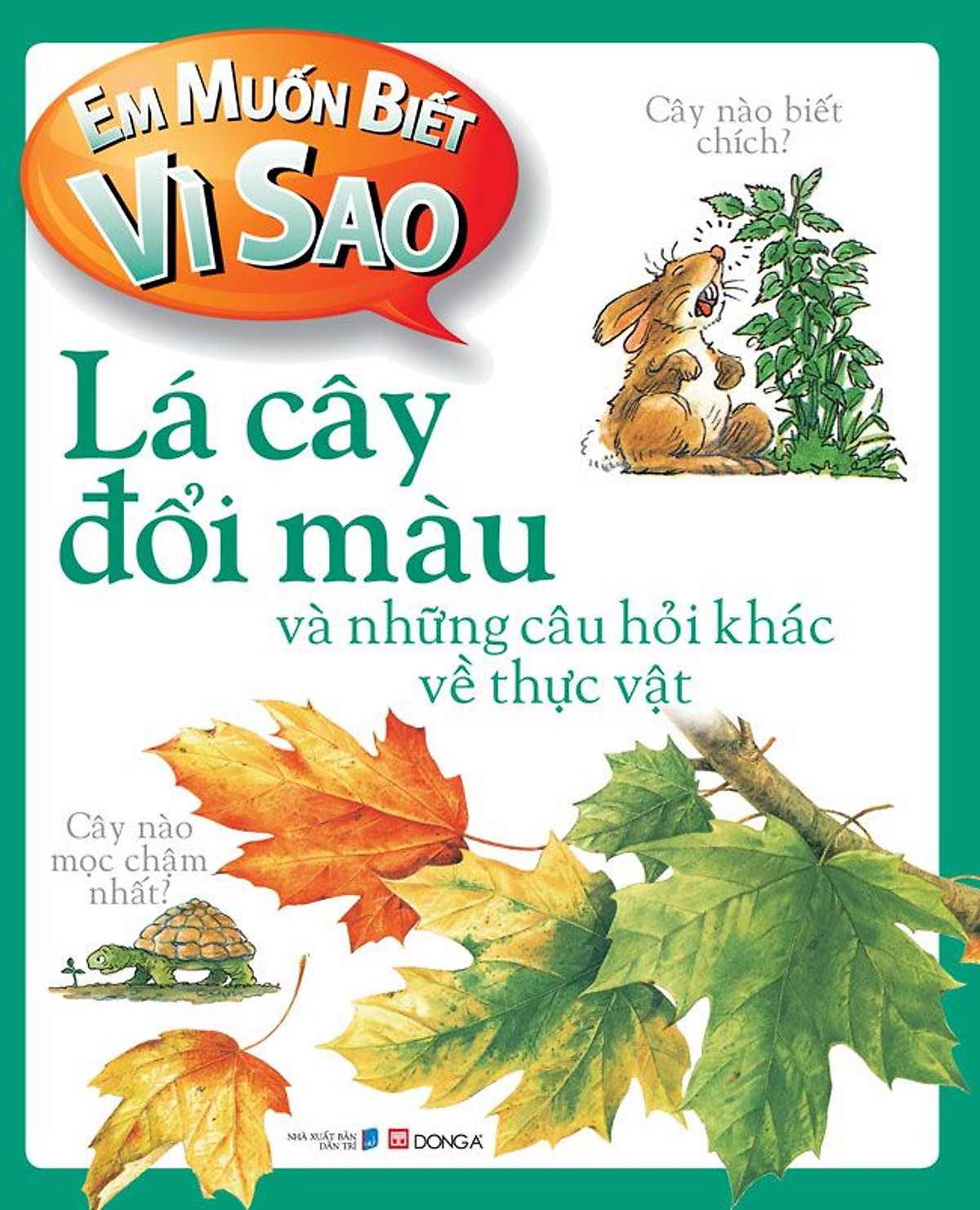 Em Muốn Biết Vì Sao: Lá Cây Đổi Màu