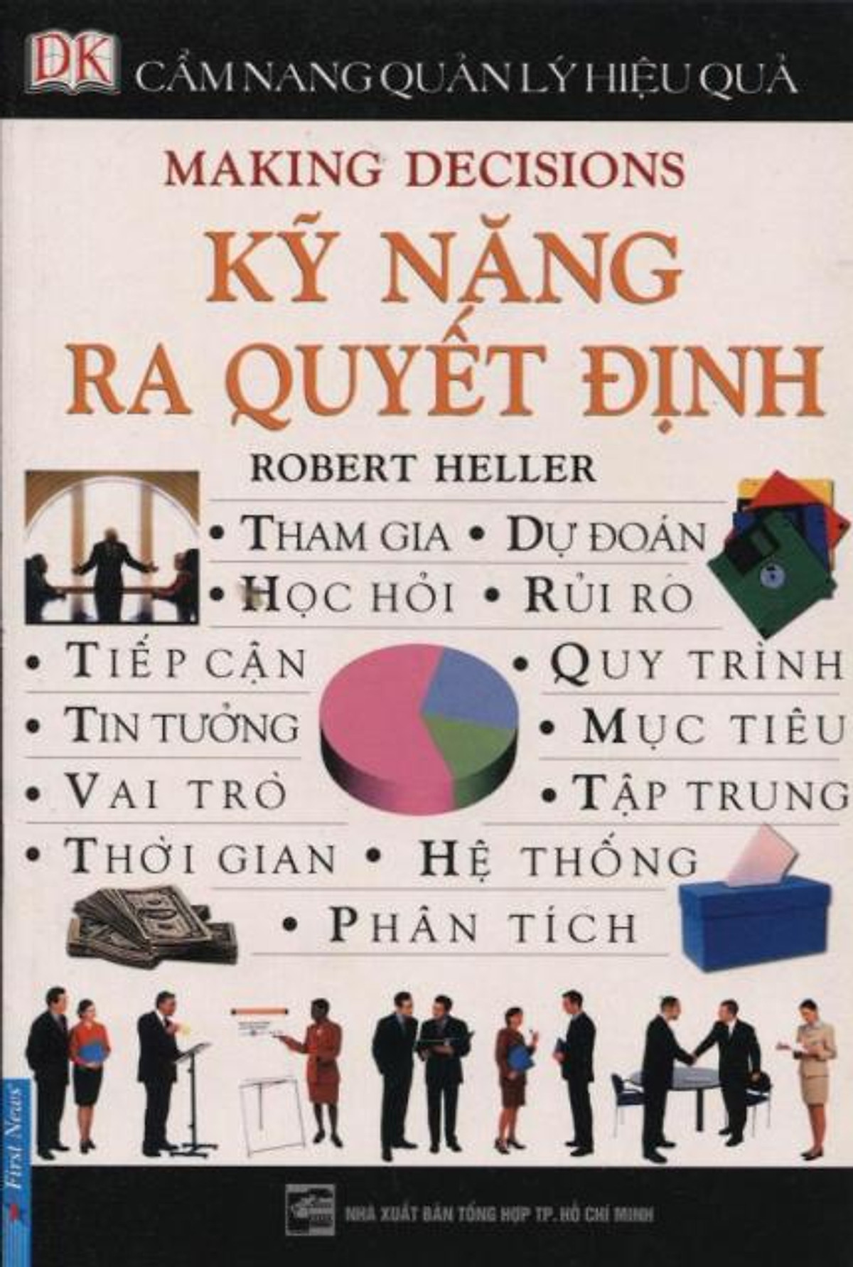 Cẩm Nang Quản Lý Hiệu Quả - Kỹ Năng Ra Quyết Định