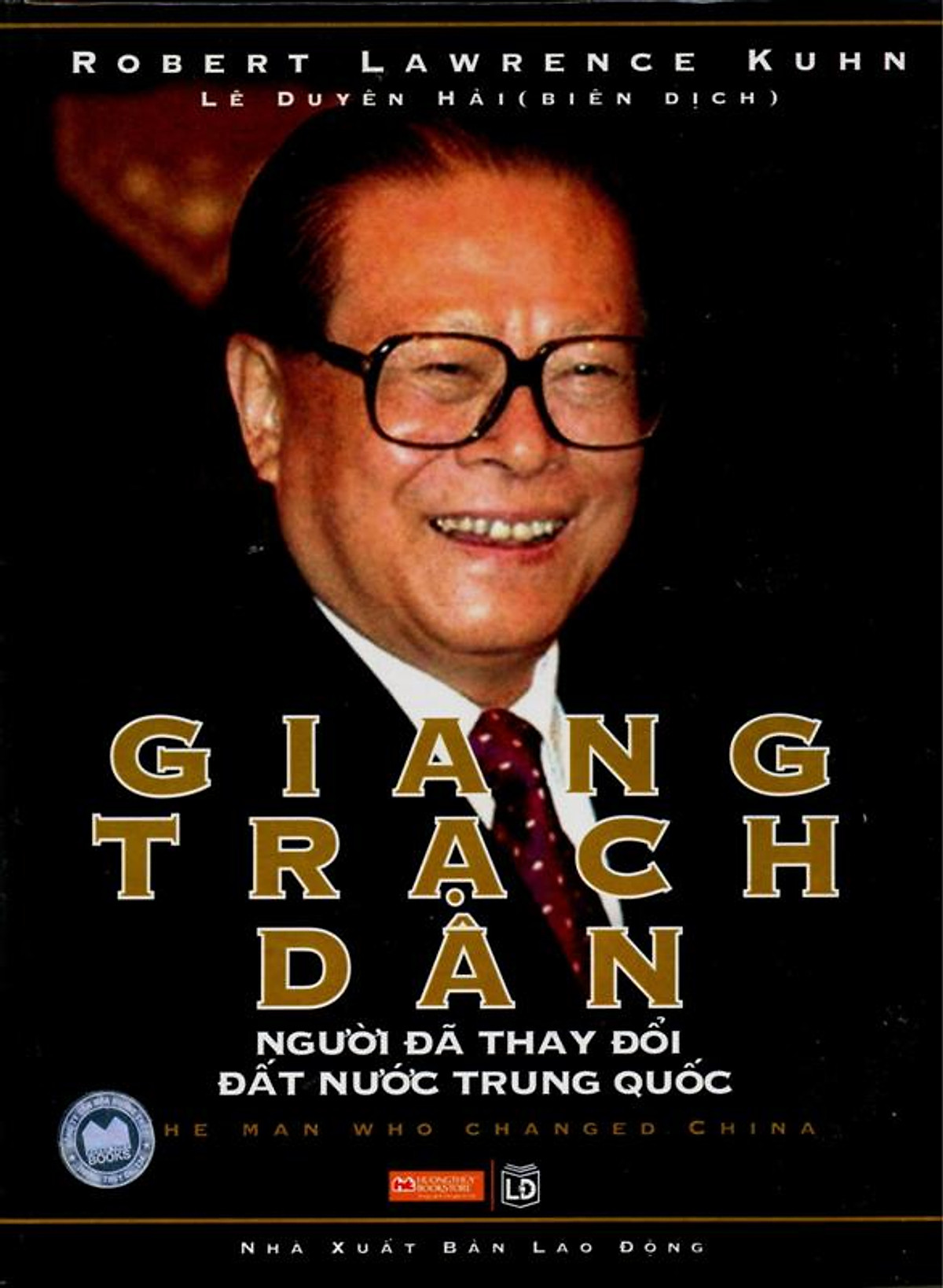 Giang Trạch Dân - Người Đã Thay Đổi Đất Nước Trung Quốc