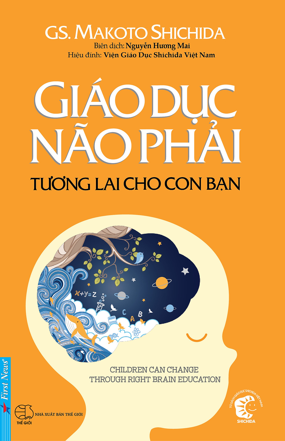 Giáo Dục Não Phải - Tương Lai Cho Con Bạn