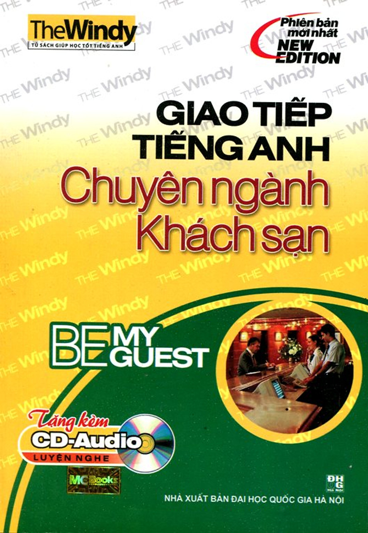 Giao Tiếp Tiếng Anh Chuyên Ngành Khách Sạn (Kèm CD)