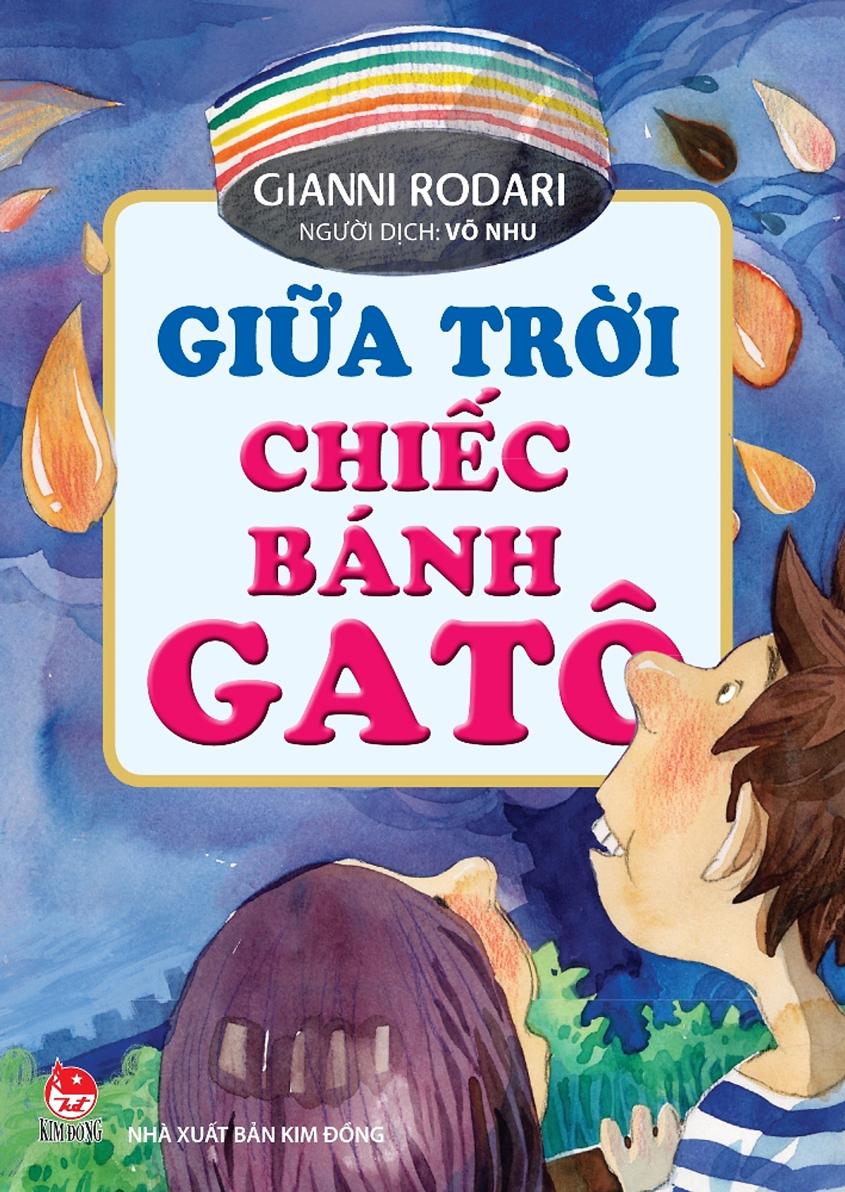 Giữa Trời Chiếc Bánh Gatô (Tái Bản 2016)