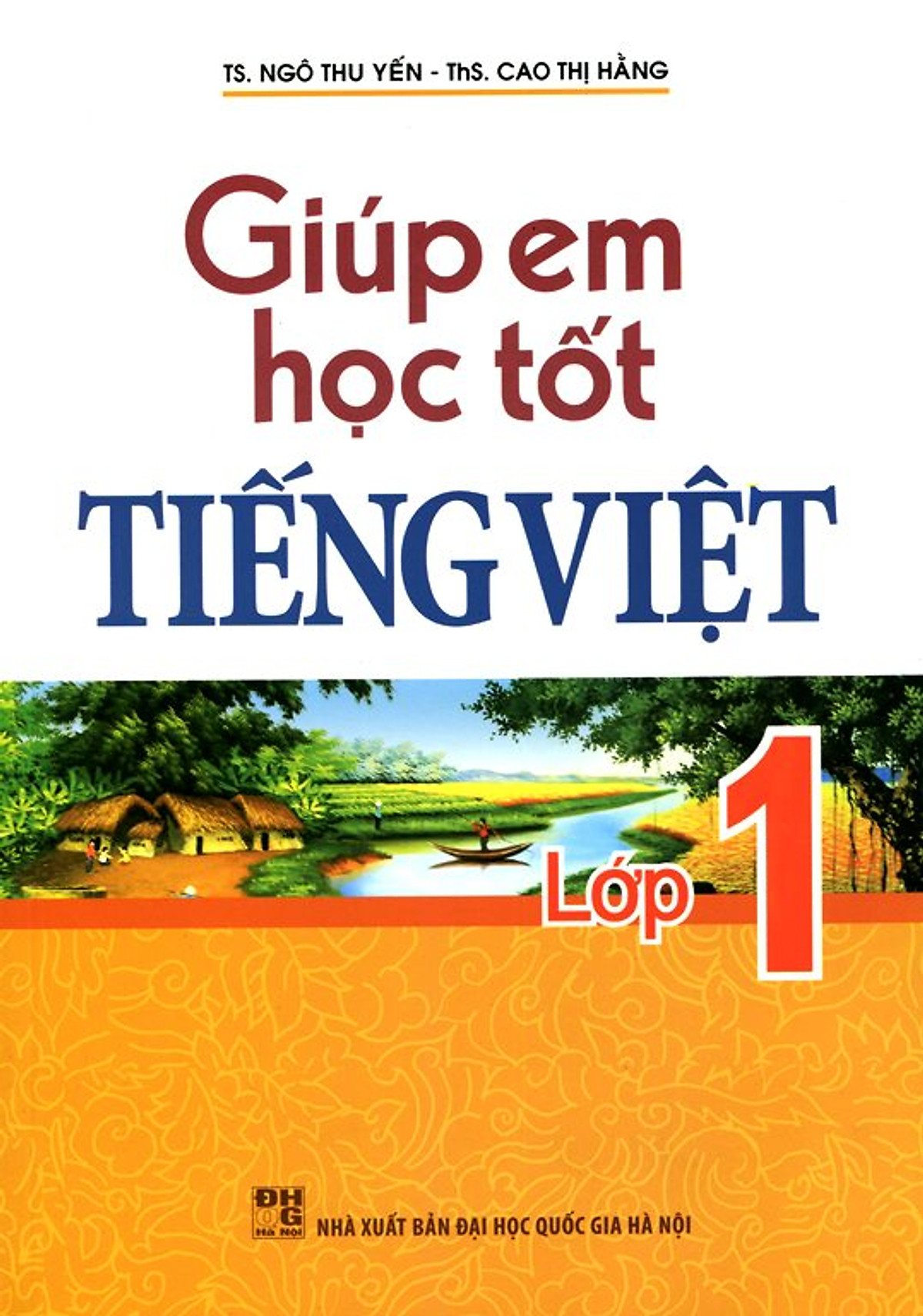 Giúp Em Học Tốt Tiếng Viêt Lớp 1