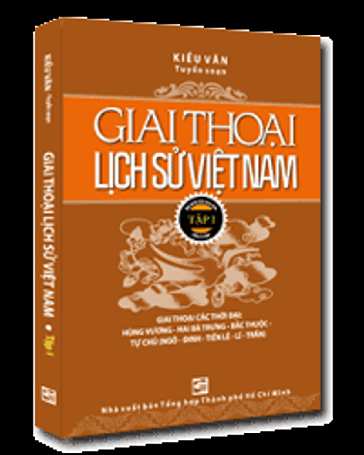 Sách Giai Thoại Lịch Sử Việt Nam - Tập 1