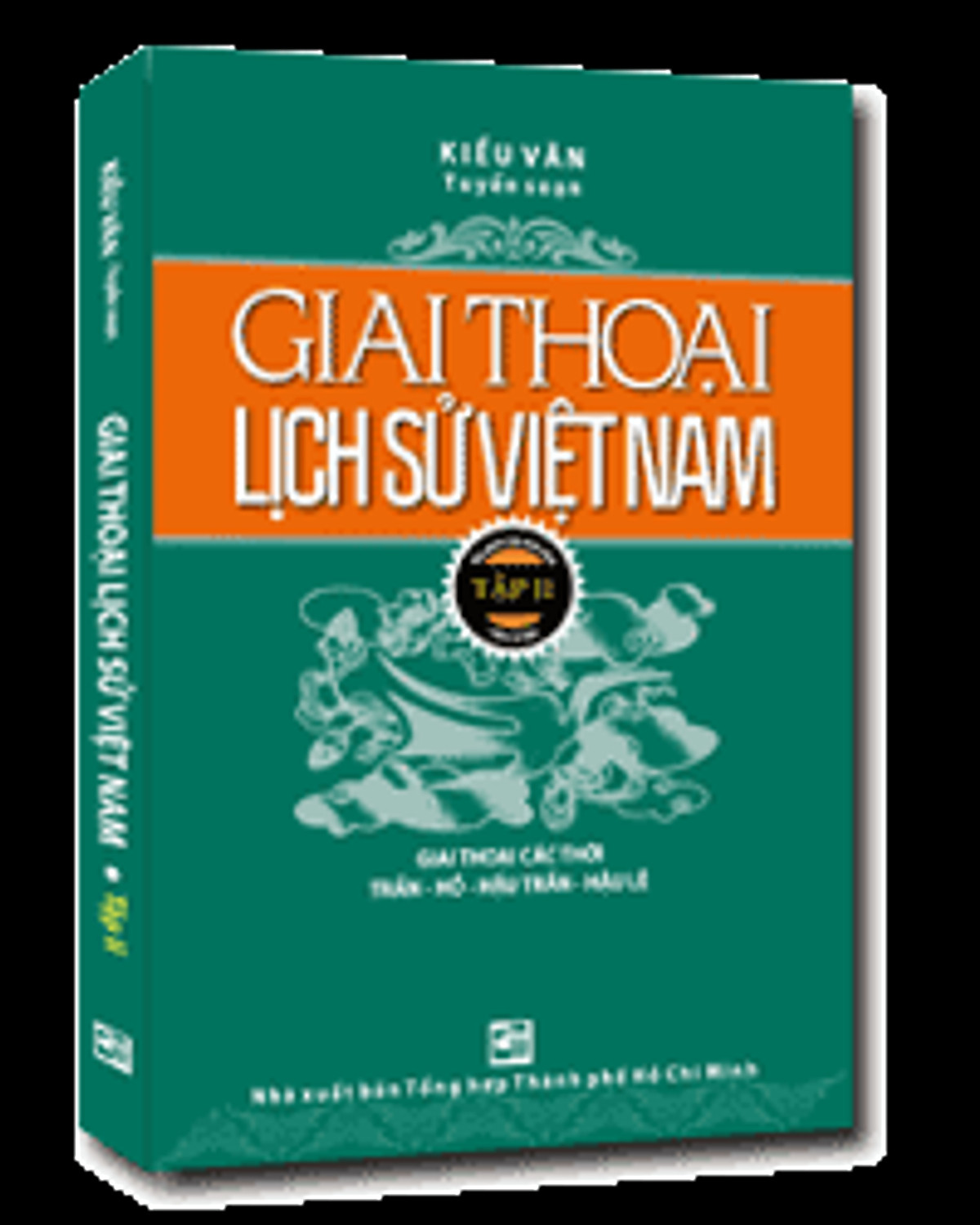 Sách Giai Thoại Lịch Sử Việt Nam - Tập 2