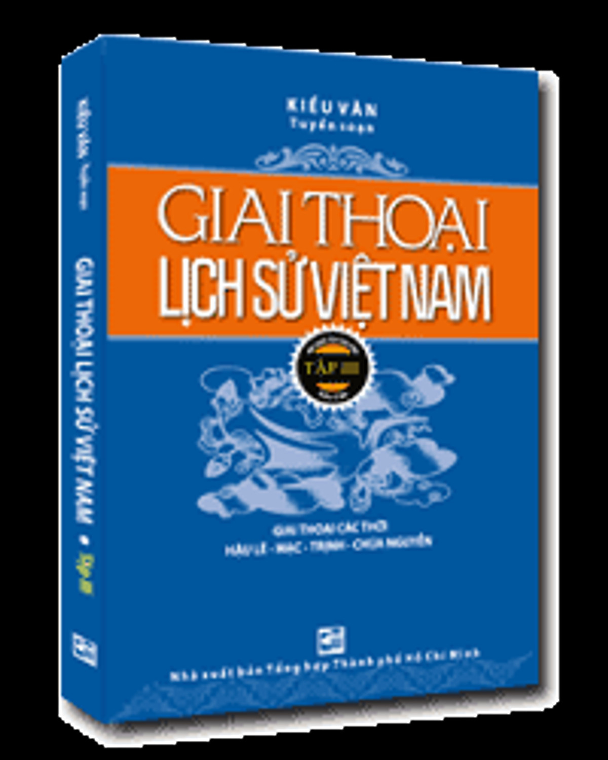 Sách Giai Thoại Lịch Sử Việt Nam - Tập 3