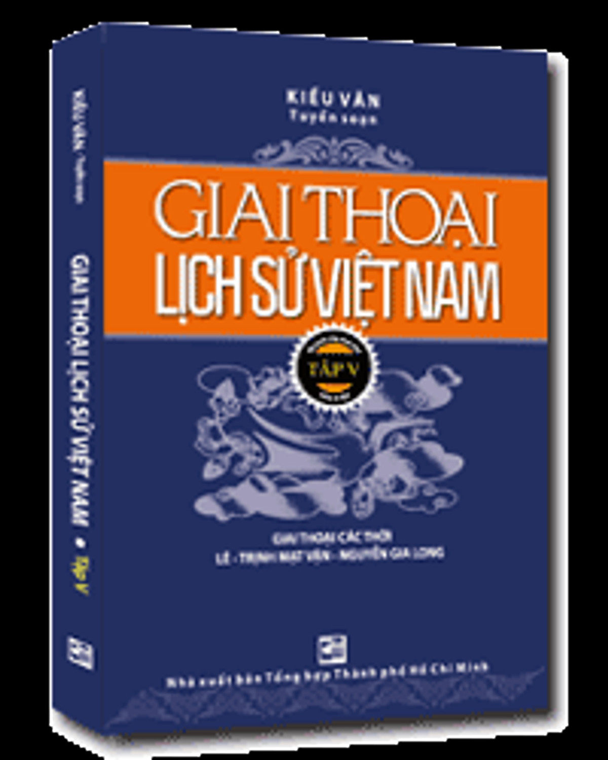 Sách Giai Thoại Lịch Sử Việt Nam - Tập 5