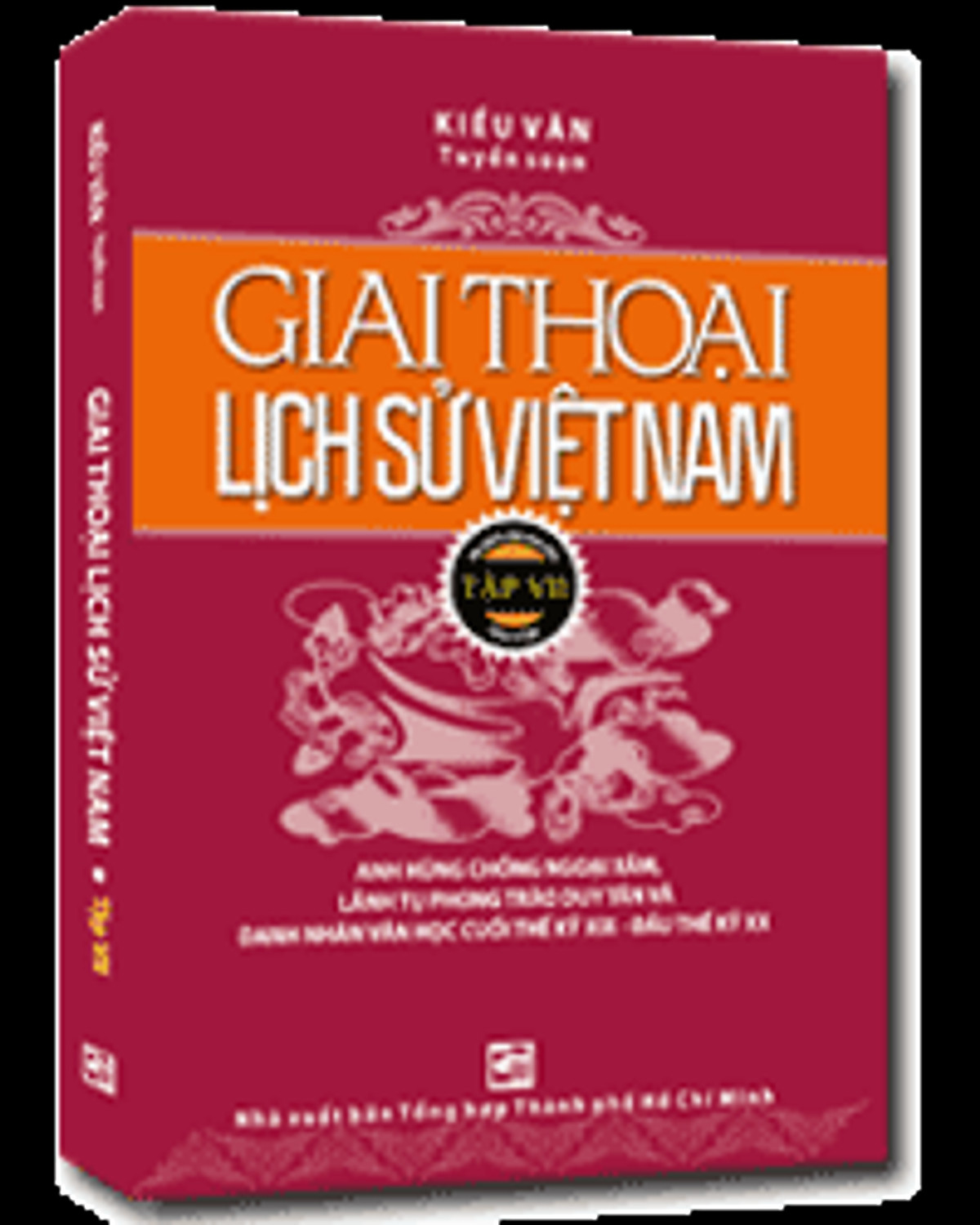 Sách Giai Thoại Lịch Sử Việt Nam - Tập 7