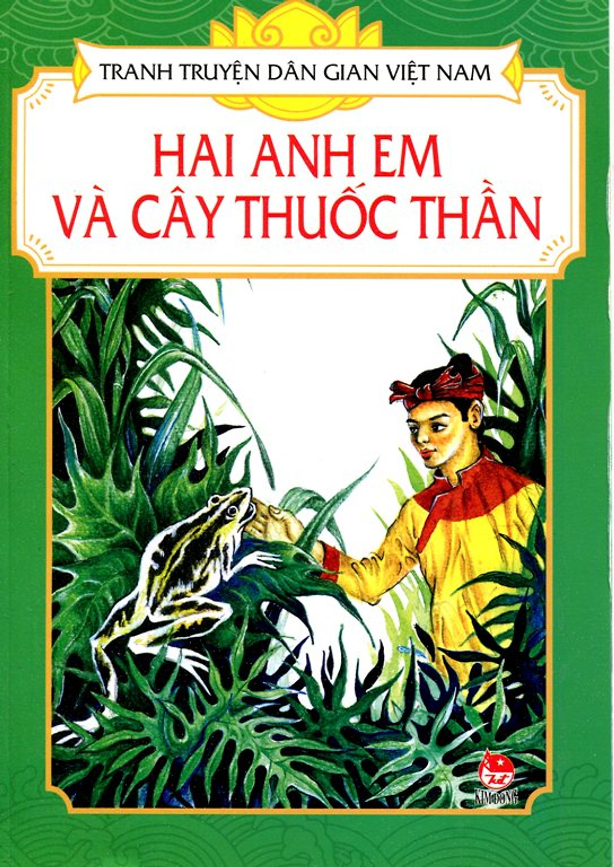 Tranh Truyện Dân Gian Việt Nam - Hai Anh Em Và Cây Thuốc Thần