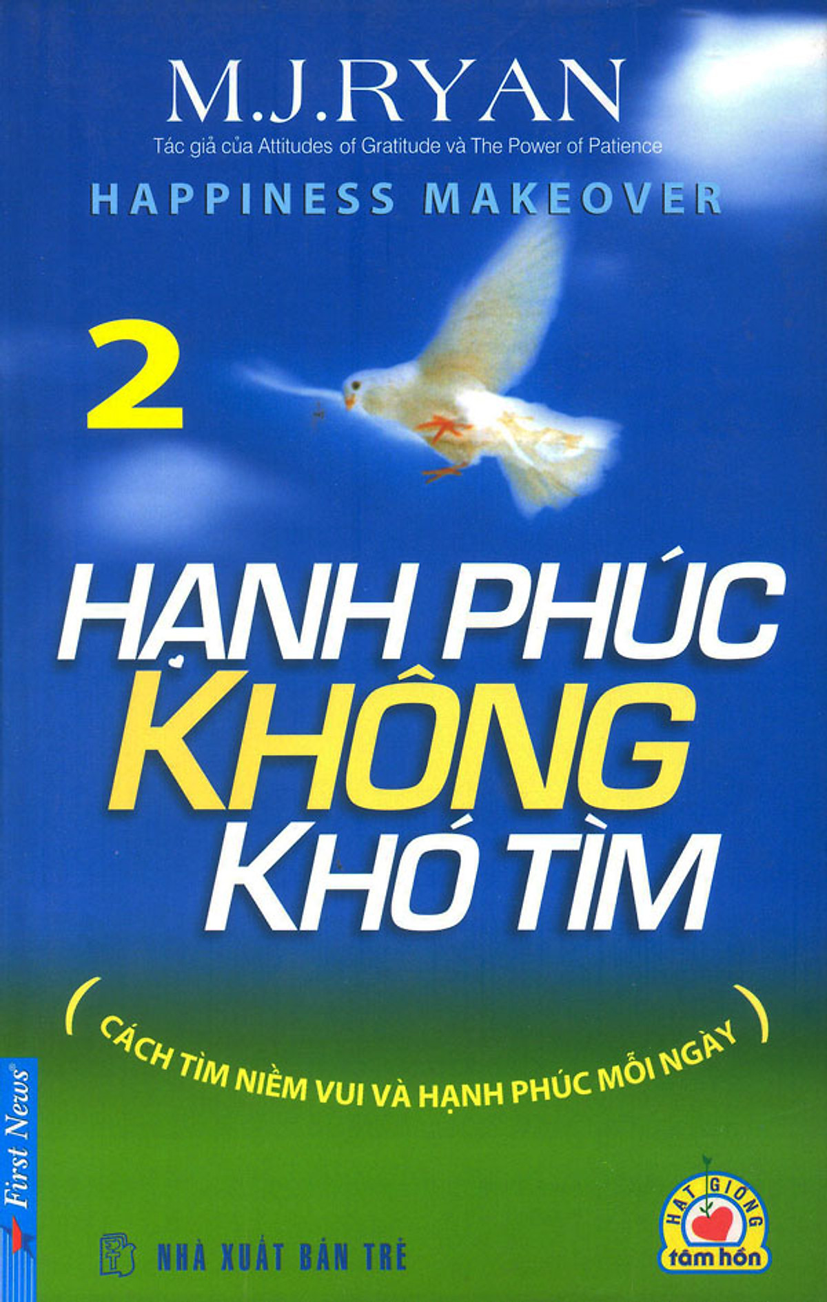 Hạnh Phúc Không Khó Tìm - Tập 2 (Tái Bản 2012)