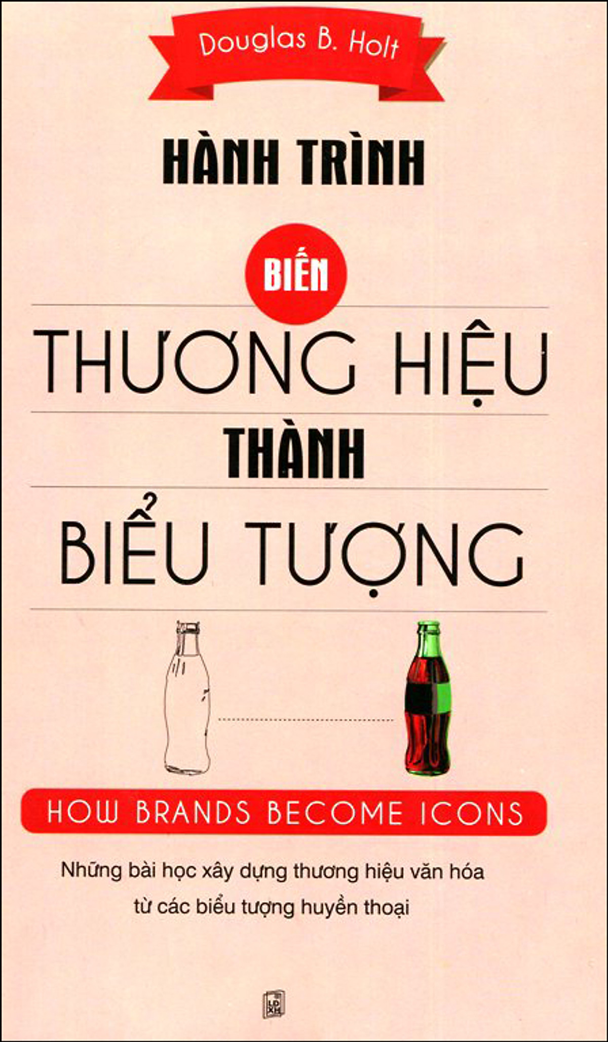 Hành Trình Biến Thương Hiệu Thành Biểu Tượng