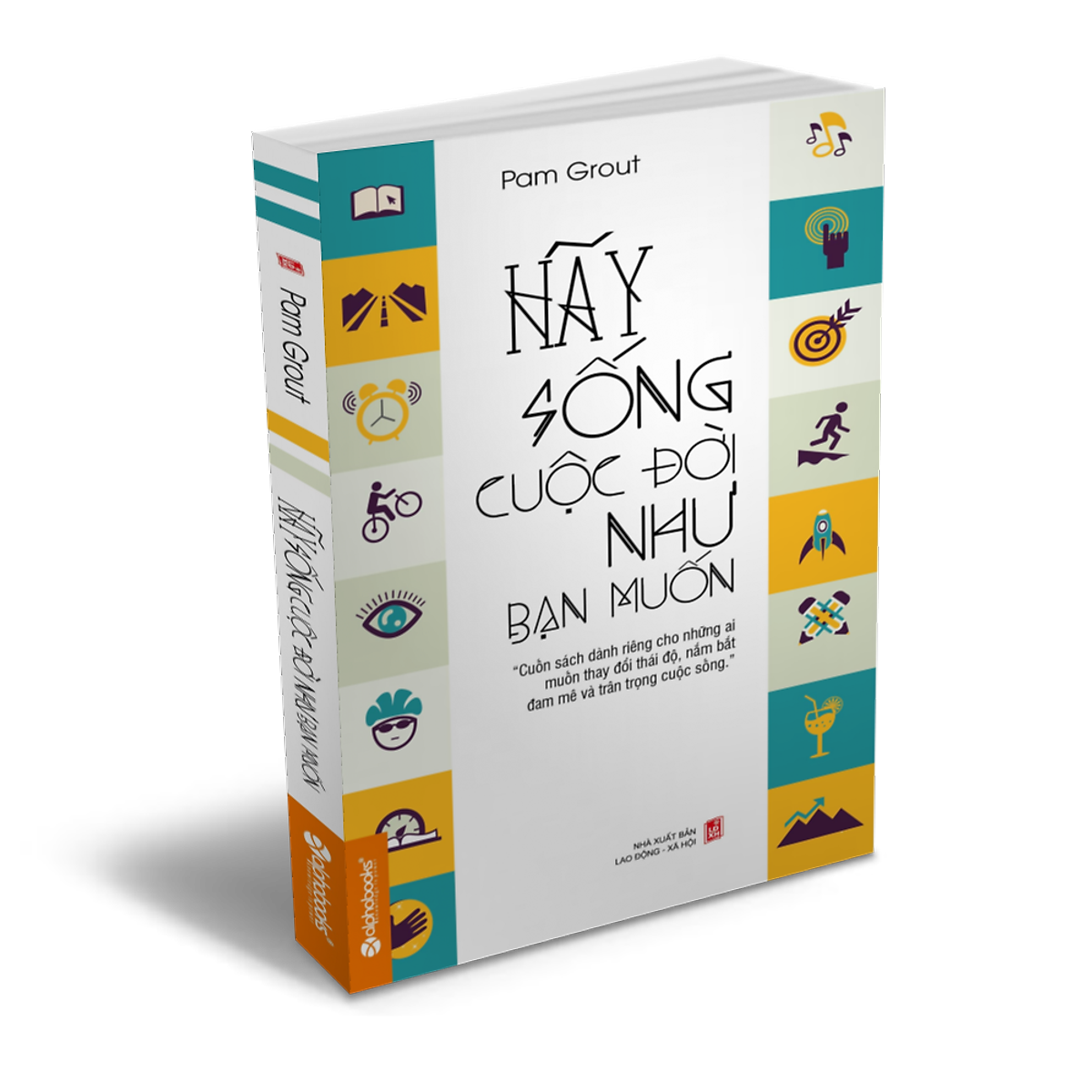 Review chi tiết sách Hãy sống cuộc đời như bạn muốn 1 Hãy Sống Cuộc Đời Như Bạn Muốn | Tiki