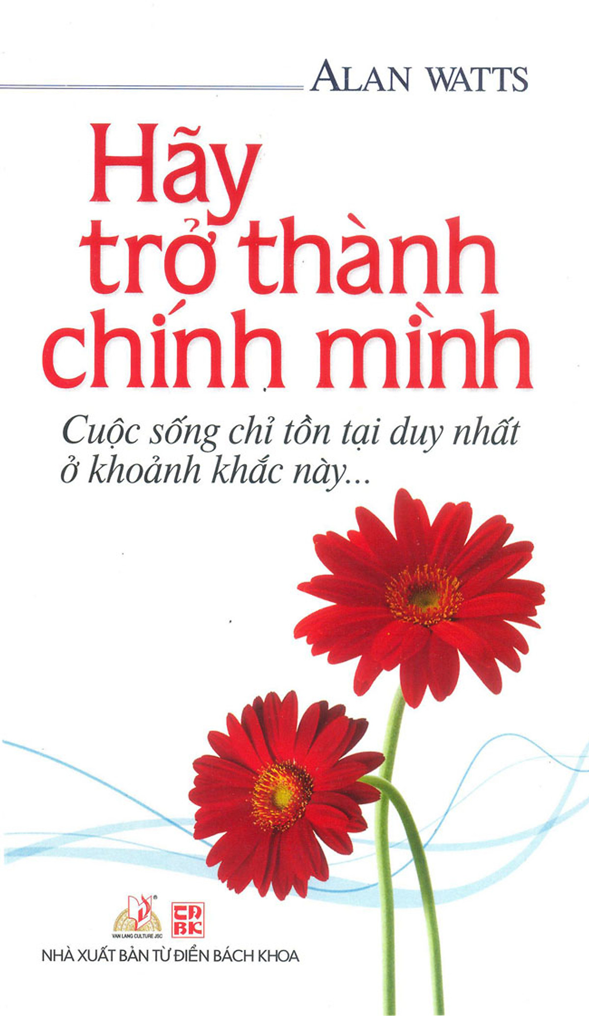 Hãy Trở Thành Chính Mình