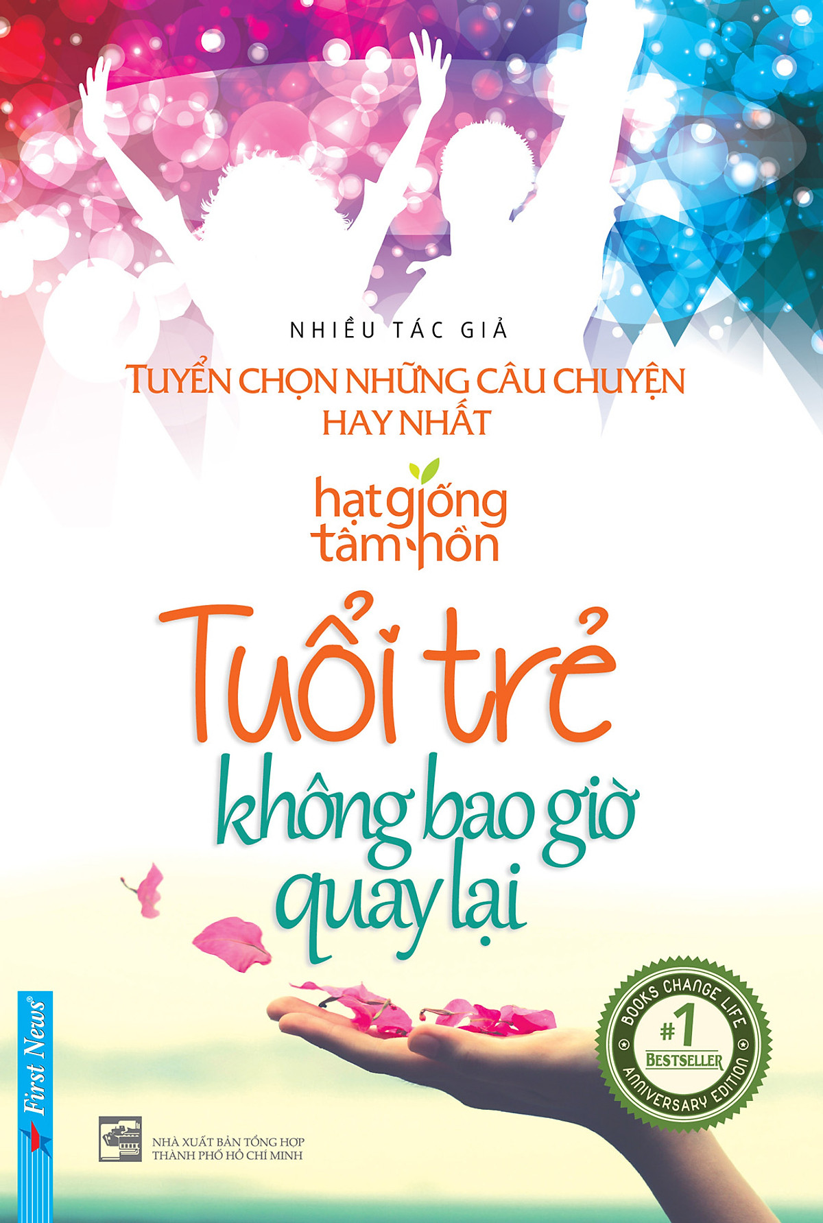 Tuổi Trẻ Không Bao Giờ Quay Lại - Tuyển Chọn Những Câu Chuyện Hay Nhất