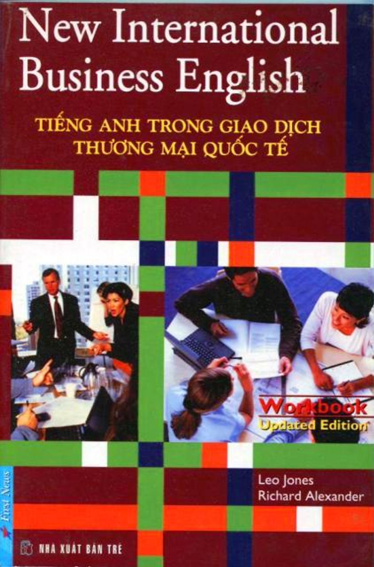 Tiếng Anh Trong Giao Dịch Thương Mại Quốc Tế - Workbook (Updated Edition) 