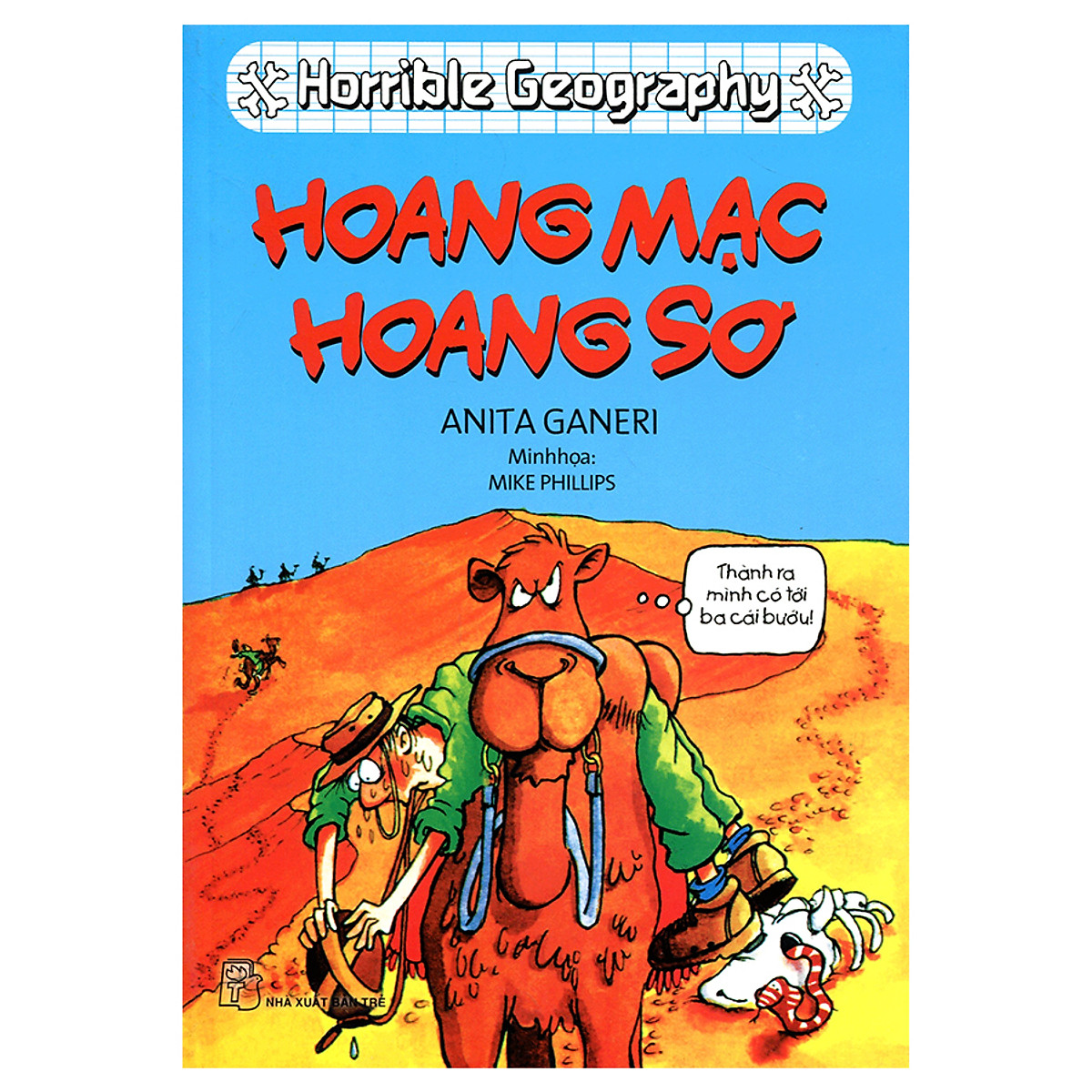 Horrible Geography - Hoang Mạc Hoang Sơ