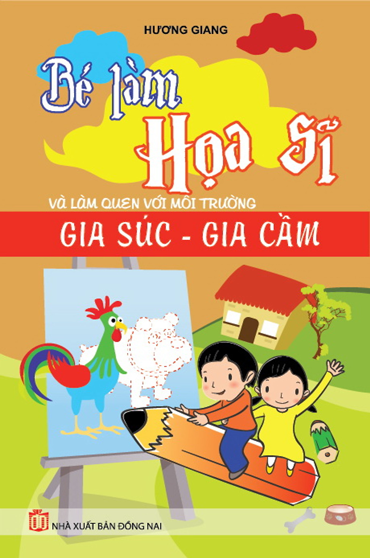 Bé Làm Họa Sĩ Và Làm Quen Với Môi Trường - Gia Súc , Gia Cầm 