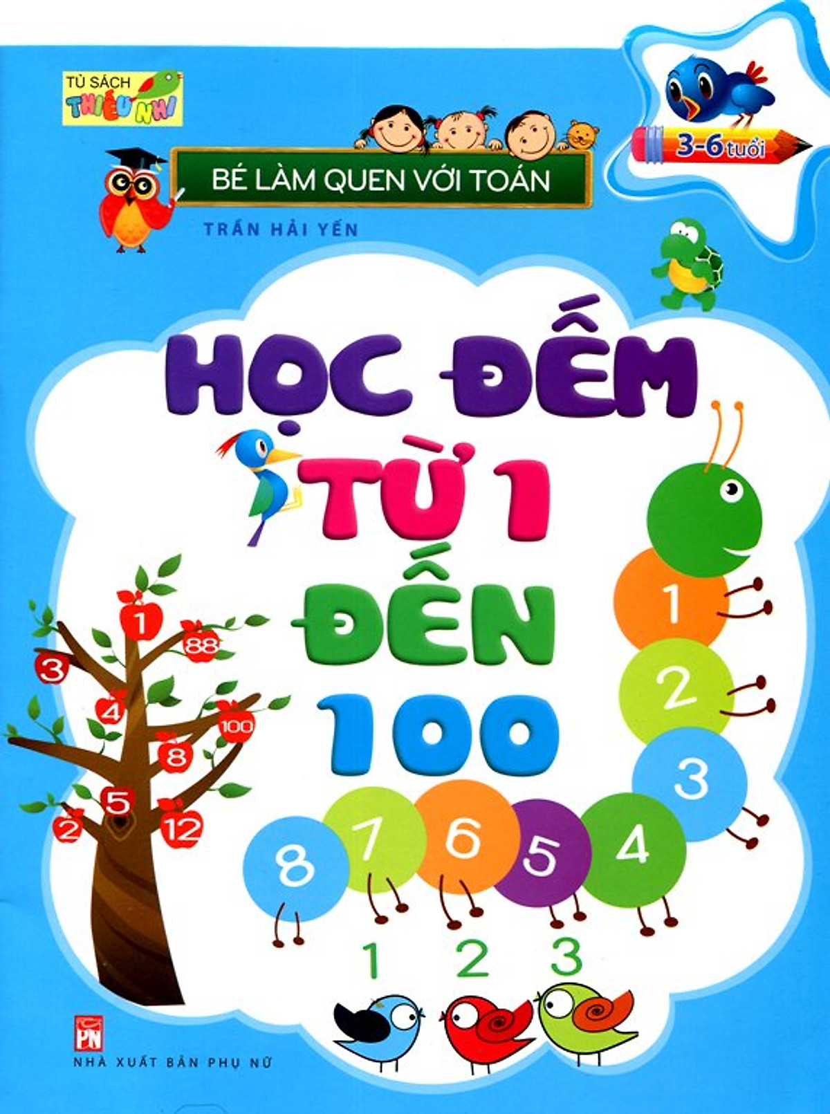 Bé Làm Quen Với Toán - Học Đếm Từ 1 Đến 100