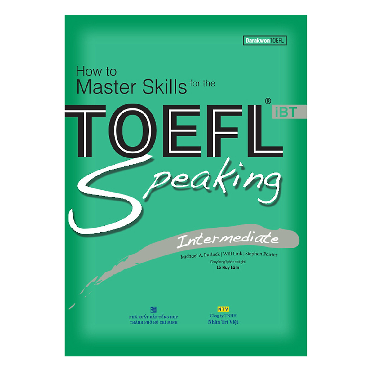 How To Master Skills For The TOEFL iBT: Speaking Intermediate