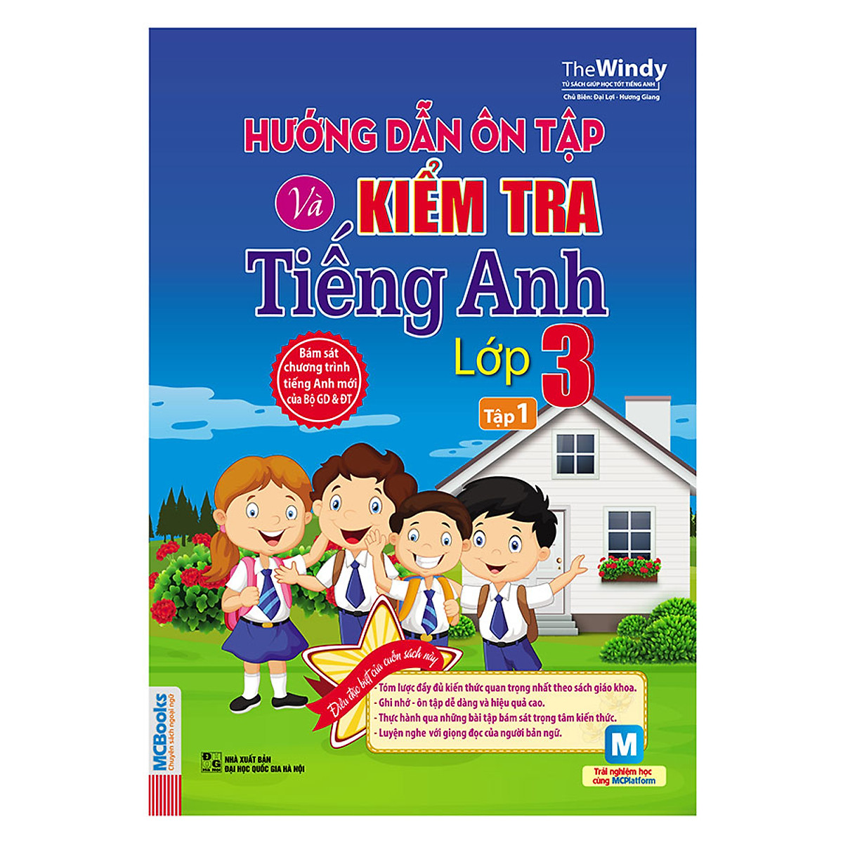 Hướng Dẫn Ôn Tập Và Kiểm Tra Tiếng Anh Lớp 3 - Tập 1 (Kèm Audio Tại App MCBooks)