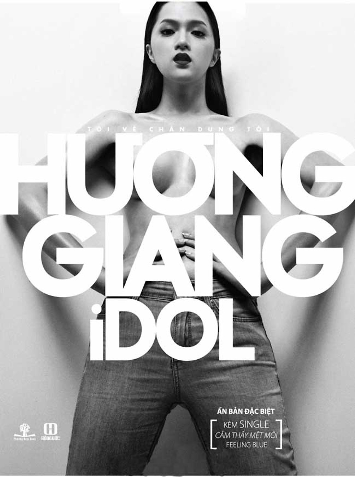 Hương Giang Idol - Tôi Vẽ Chân Dung Tôi (Ấn Bản Đặc Biệt Kèm CD)