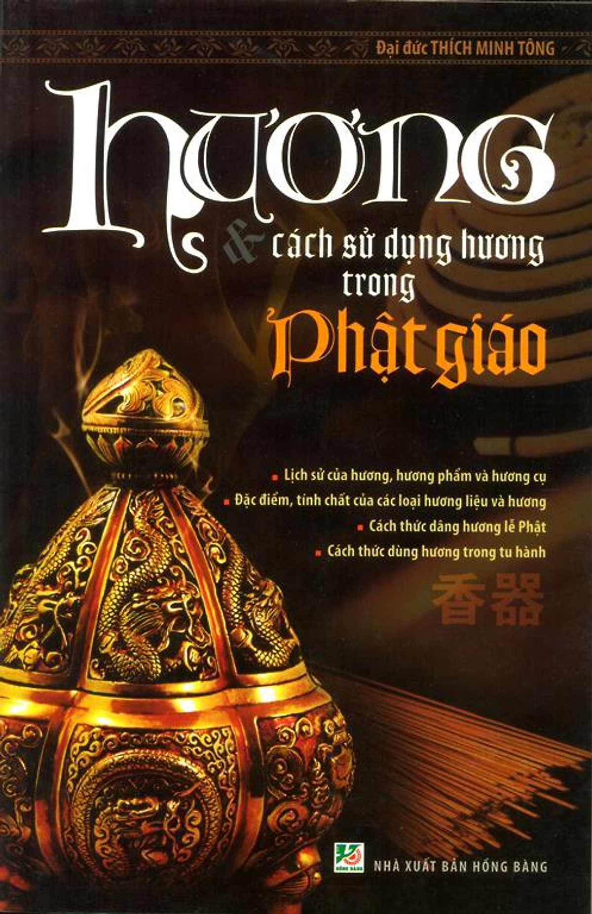 Hương Và Cách Sử Dụng Hương Trong Phật Giáo