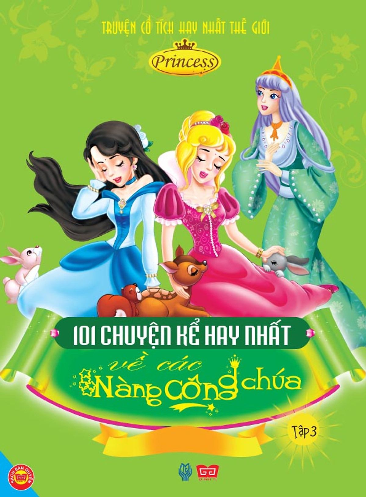 101 Chuyện Kể Hay Nhất Về Các Nàng Công Chúa (Tập 3)