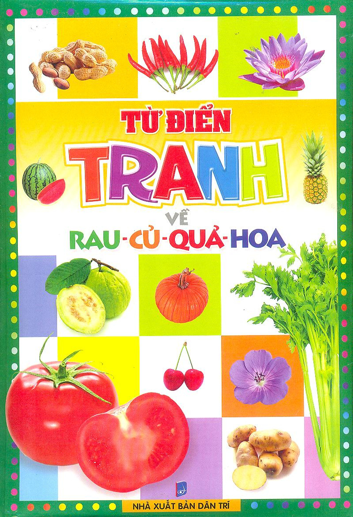 Từ Điển Tranh Về Rau - Củ - Quả - Hoa