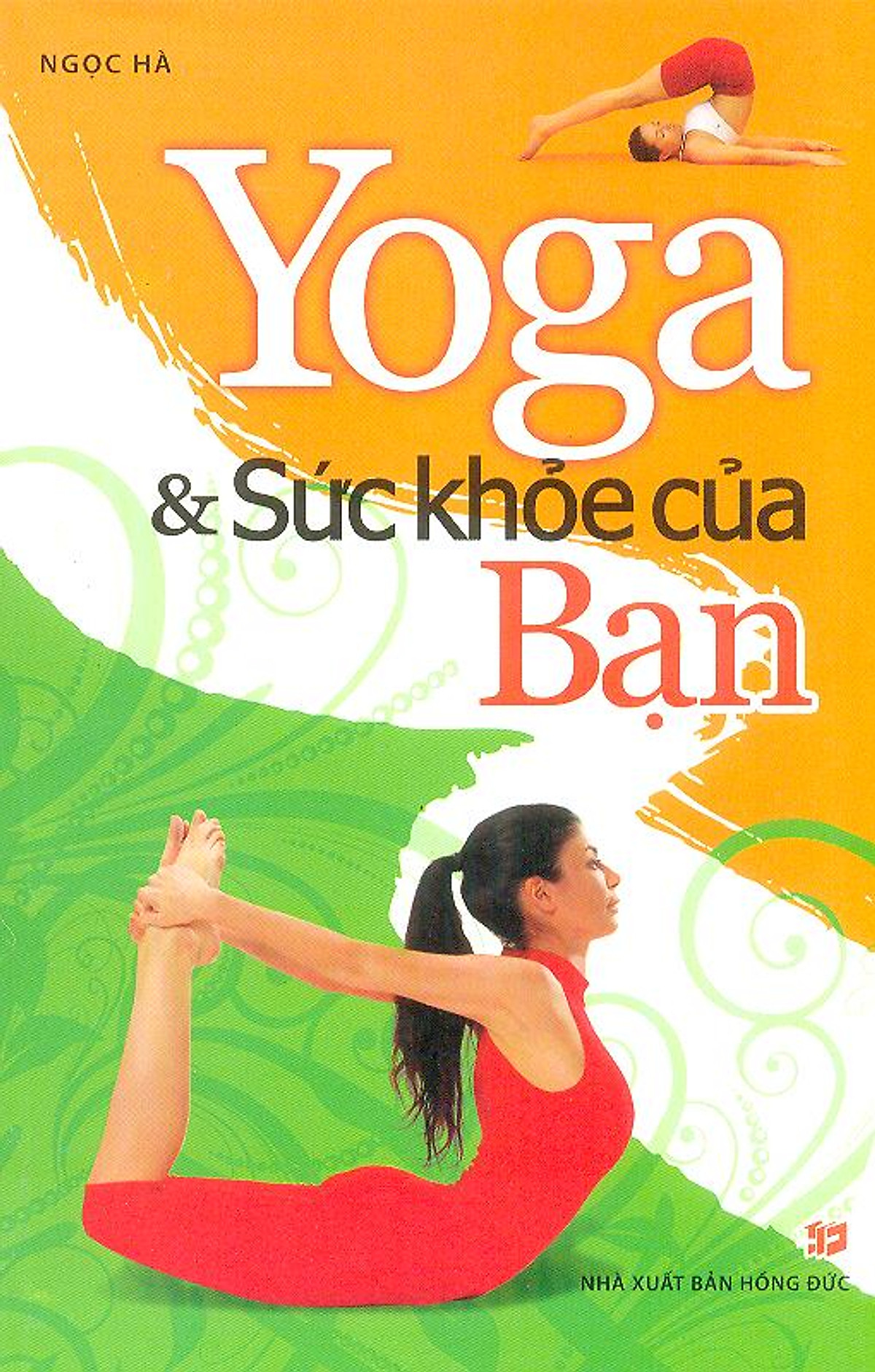 Yoga Và Sức Khoẻ Của Bạn