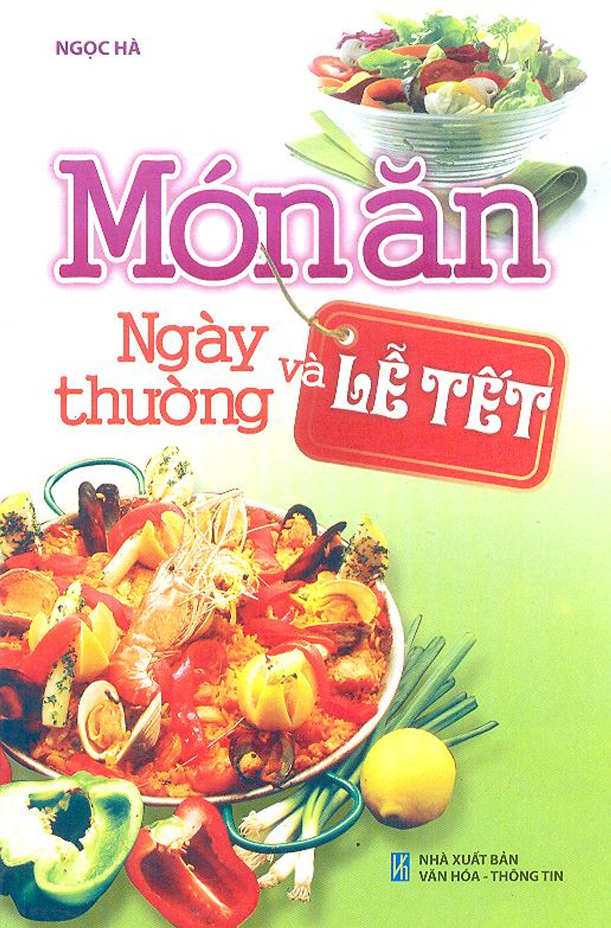 Món Ăn Ngay Thường Và Lễ Tết