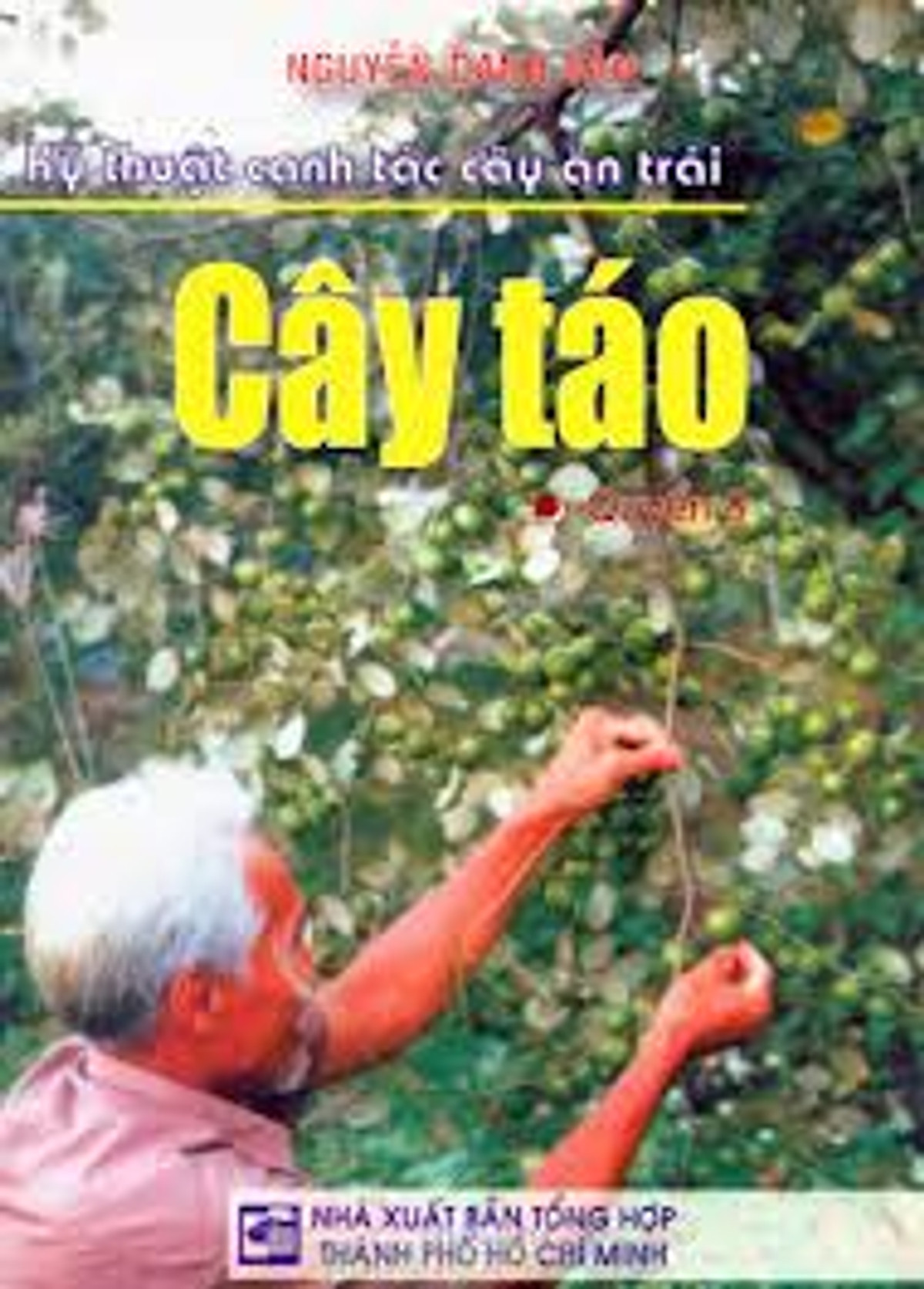 Kỹ Thuật Canh Tác Cây Ăn Trái - Cây Táo