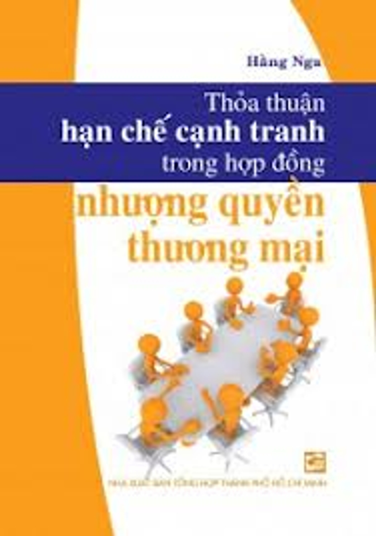 Thỏa Thuận Hạn Chế Cạnh Tranh Trong Hợp Đồng Nhượng Quyền Thương Mại