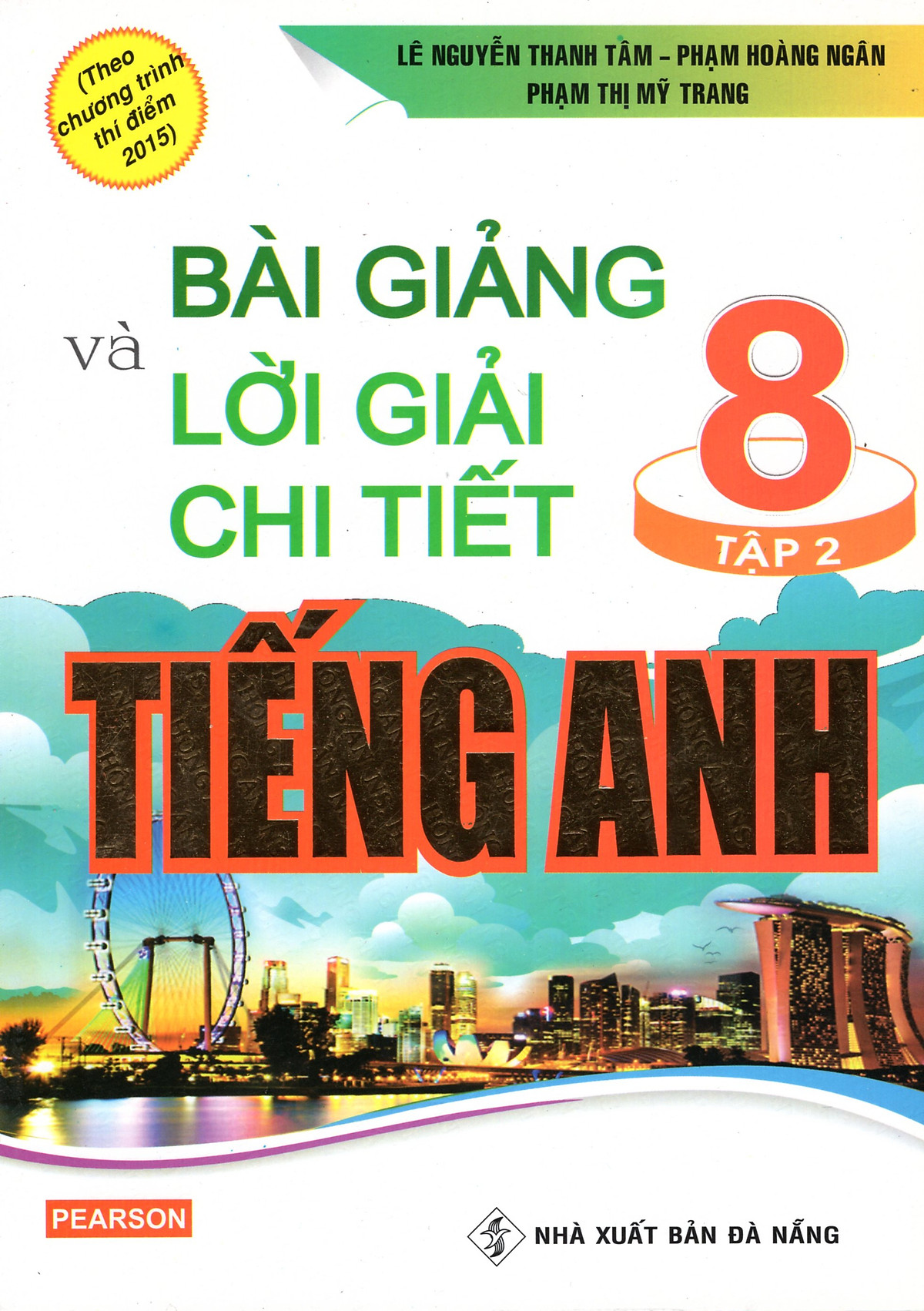 Bài Giảng & Lời Giải Chi Tiết Tiếng Anh 8/2