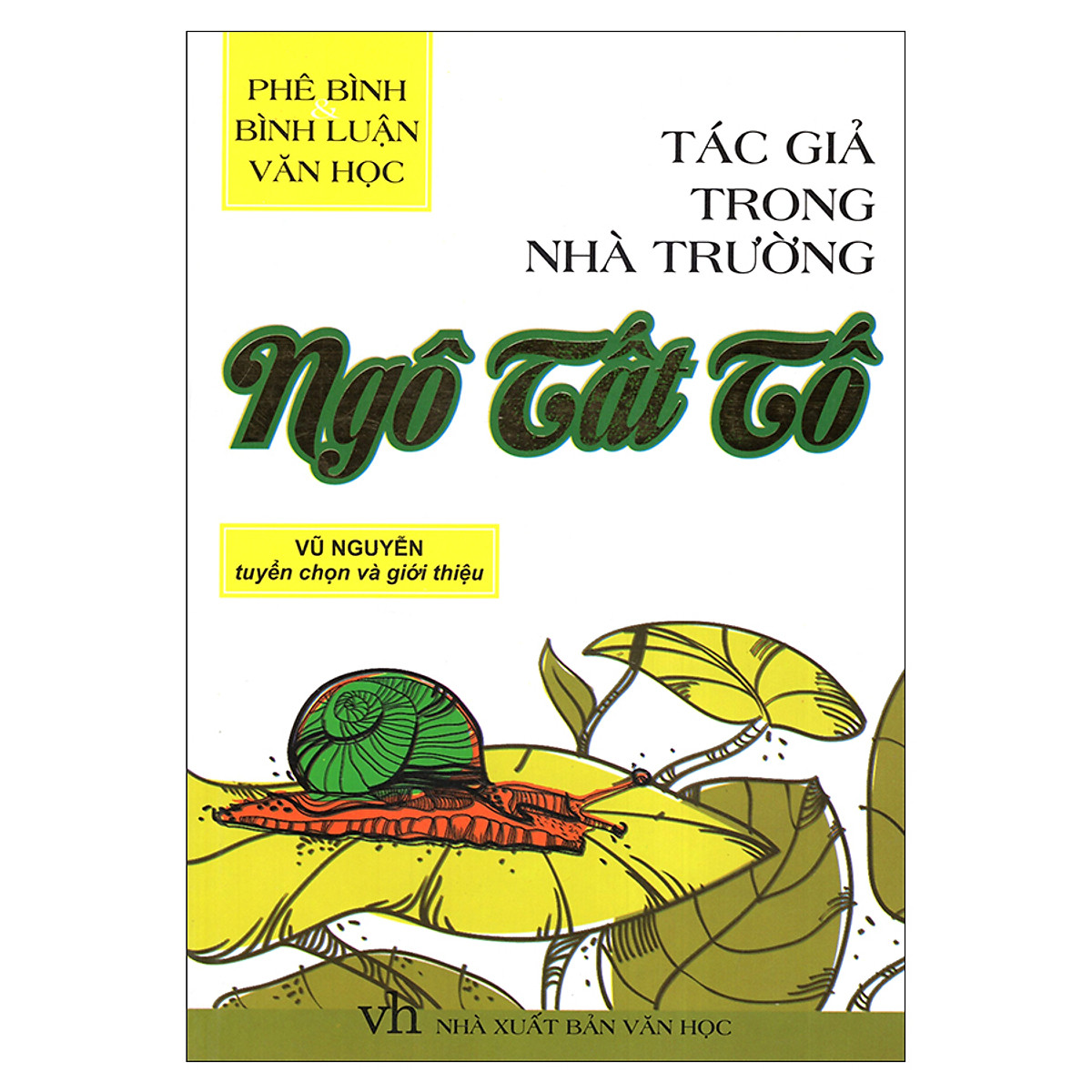 Tác Giả Trong Nhà Trường - Ngô Tất Tố