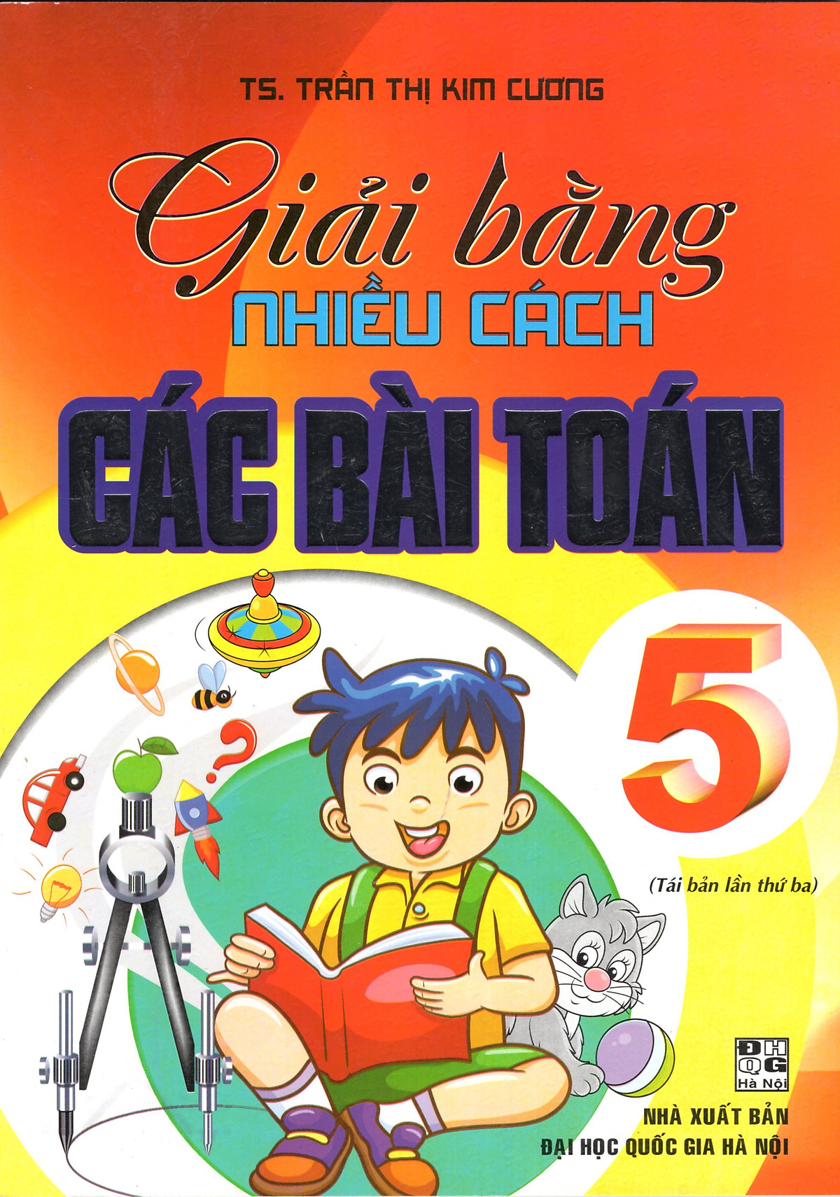 Giải Bằng Nhiều Cách Các Bài Toán 5