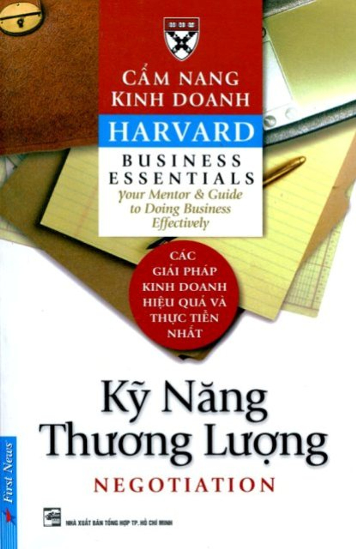 Cẩm Nang Kinh Doanh - Kỹ Năng Thương Lượng (Tái Bản)