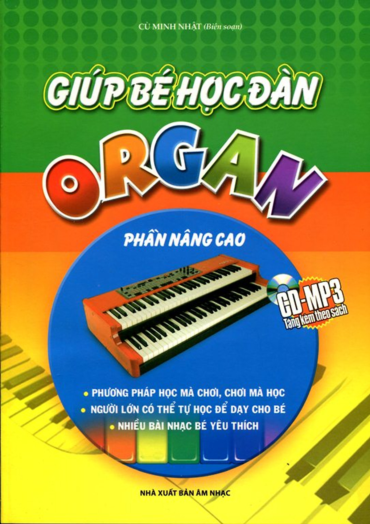 Giúp Bé Học Đàn Organ Phần Nâng Cao (Kèm CD)