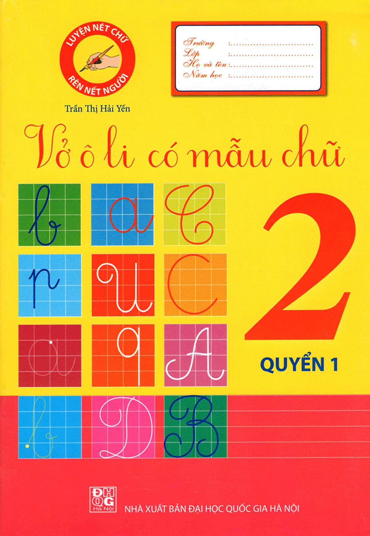 Sách Vở Ô Li Có Mẫu Chữ Lớp 2 (Quyển 1)