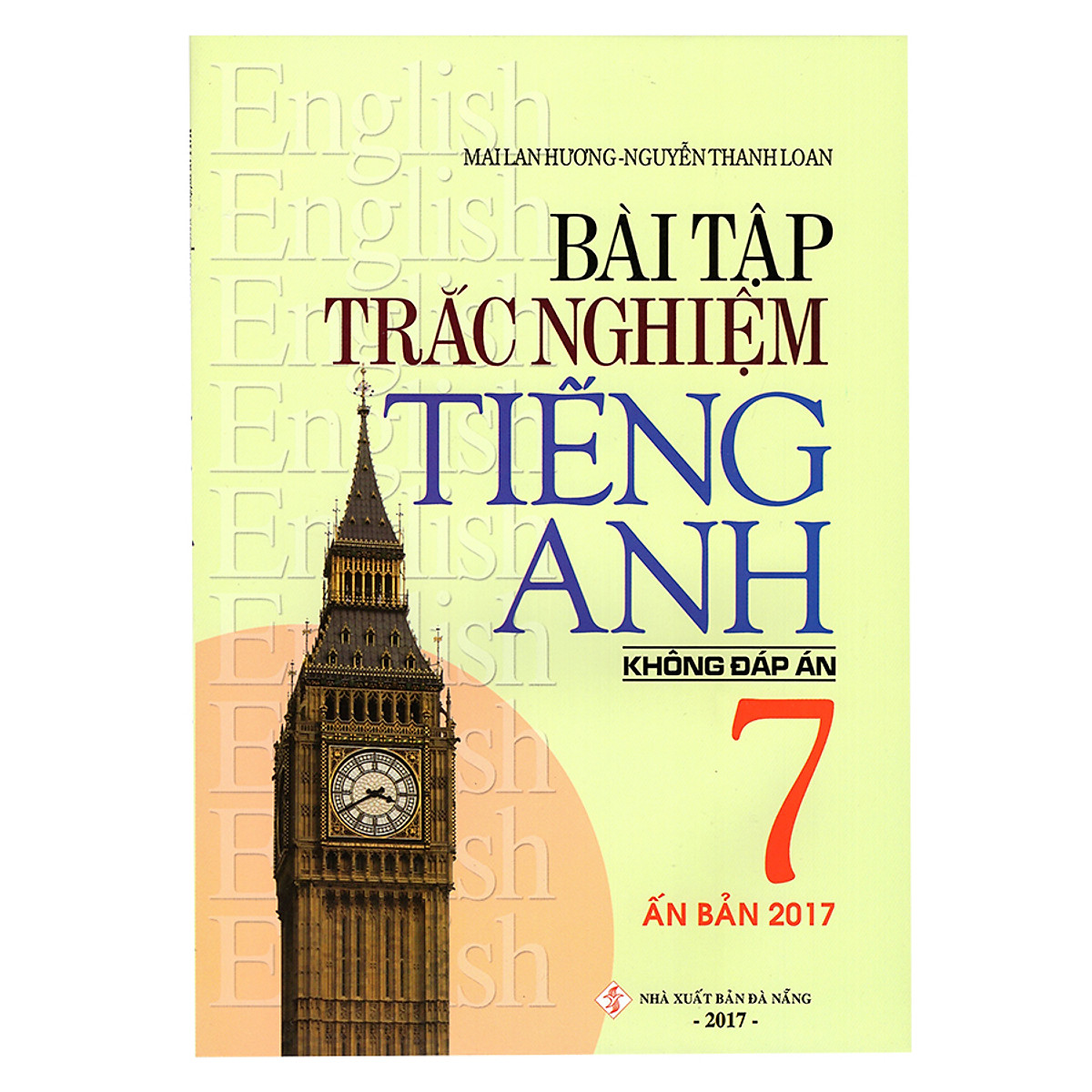 Bài Tập Trắc Nghiệm Tiếng Anh Lớp 7 (Không Đáp Án)