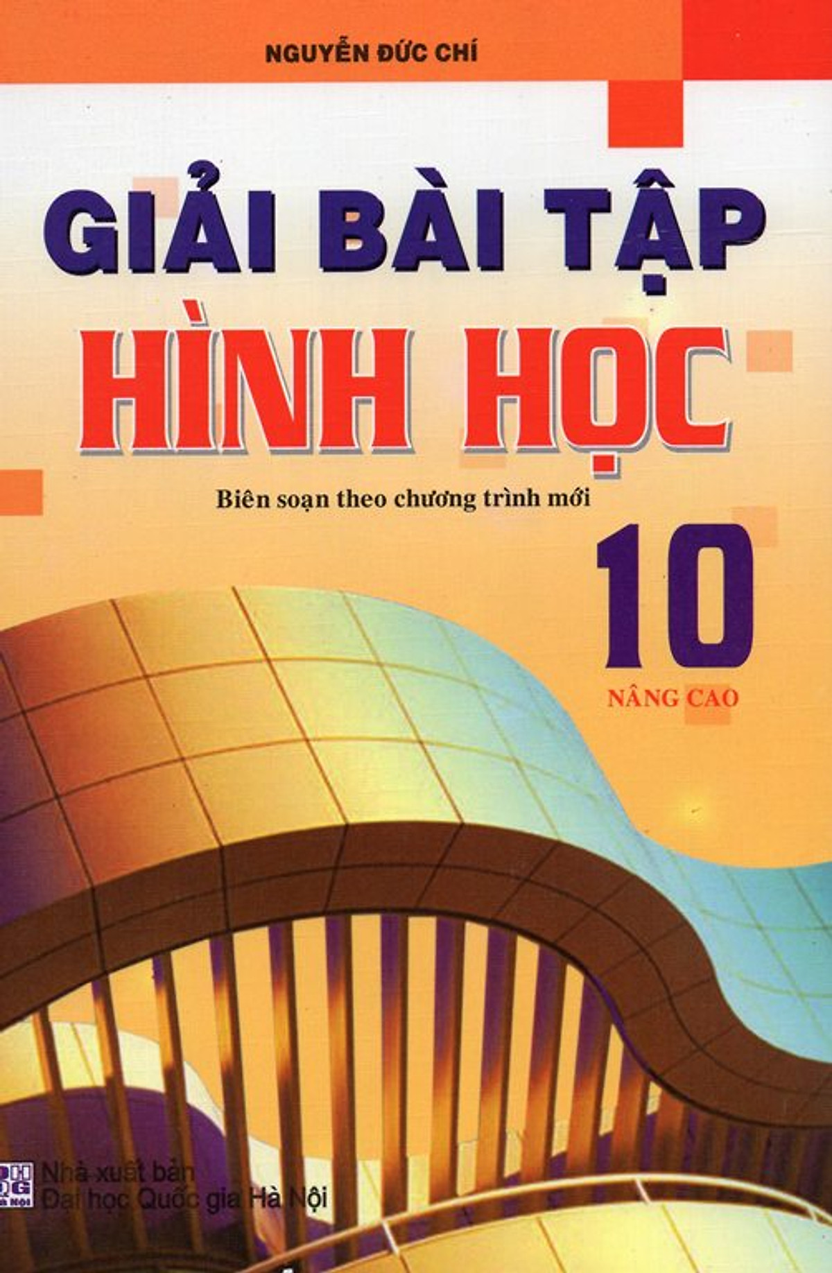 Giải Bài Tập Hình Học Lớp 10 Nâng Cao