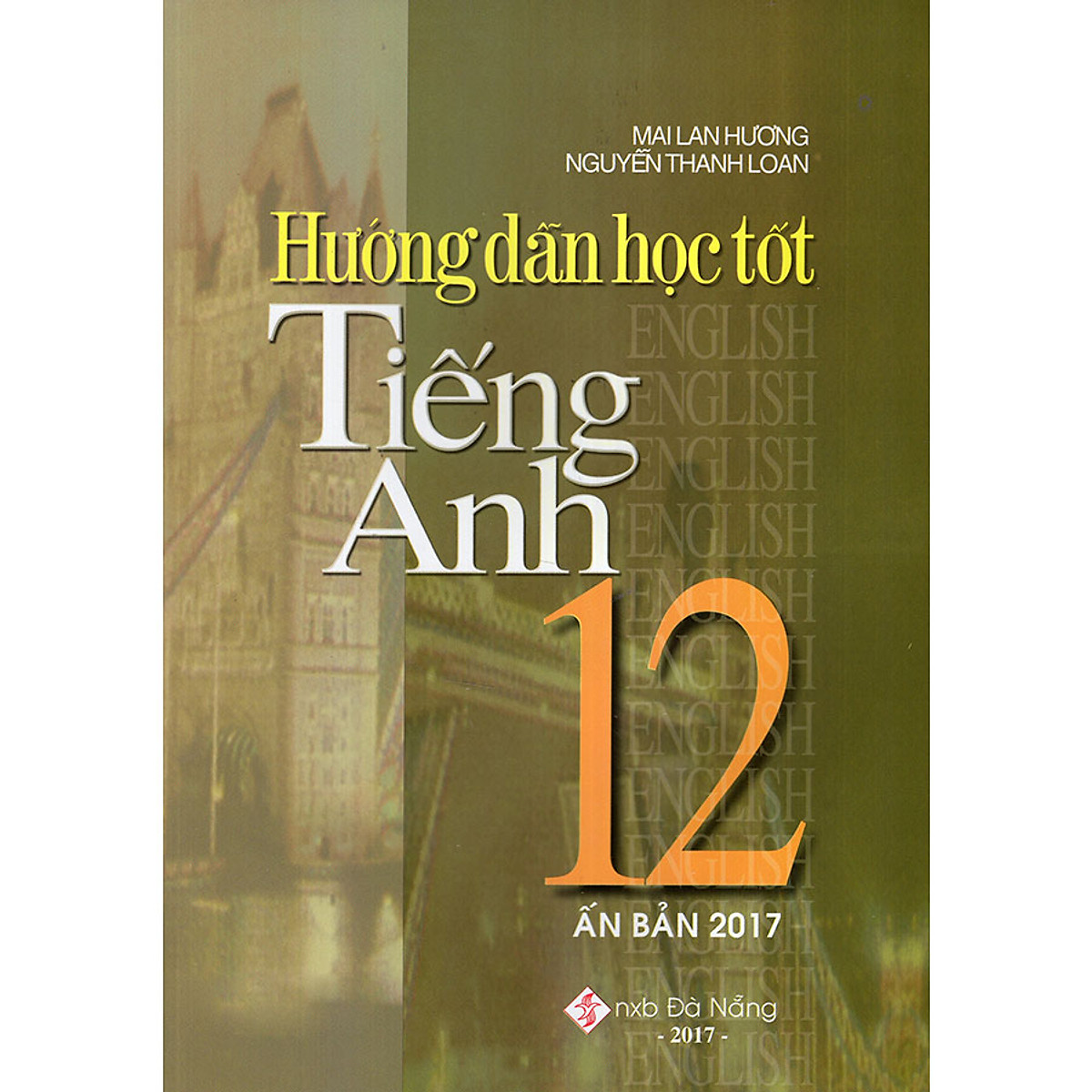 Hướng Dẫn Học Tốt Tiếng Anh Lớp 12