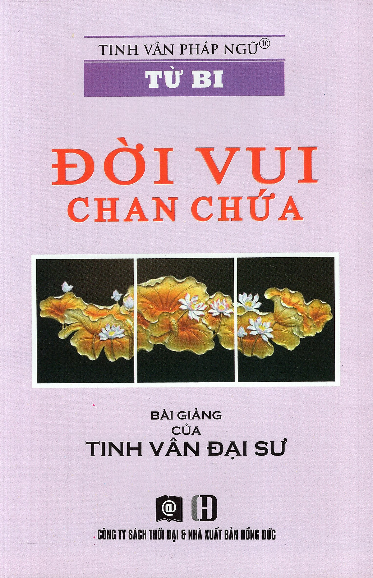 Từ Bi - Đời Vui Chan Chứa