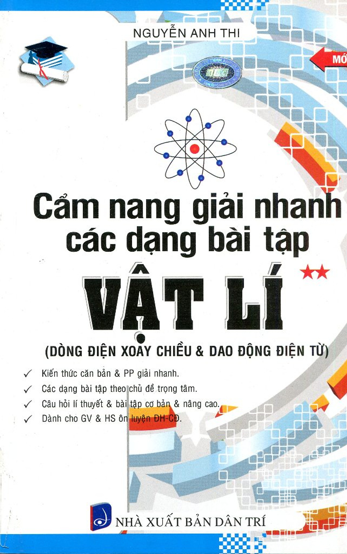 Cẩm Nang Giải Nhanh Các Dạng Bài Tập Vật Lí (Tập 2)