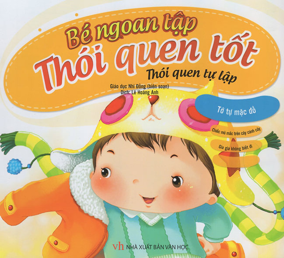 Bé Ngoan Tập Thói Quen Tốt - Thói Quen Tự Lập 