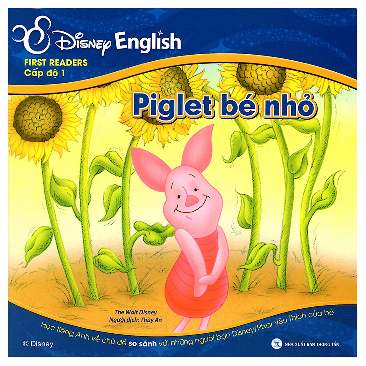 Disney English - Cấp Độ 1: Piglet Bé Nhỏ - Cây Mật Ong Của Gấu Pooh (Không CD)