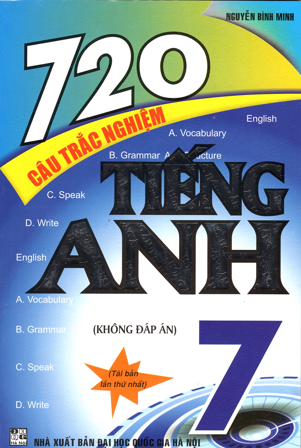 720 Câu Trắc Nghiệm Tiếng Anh 7