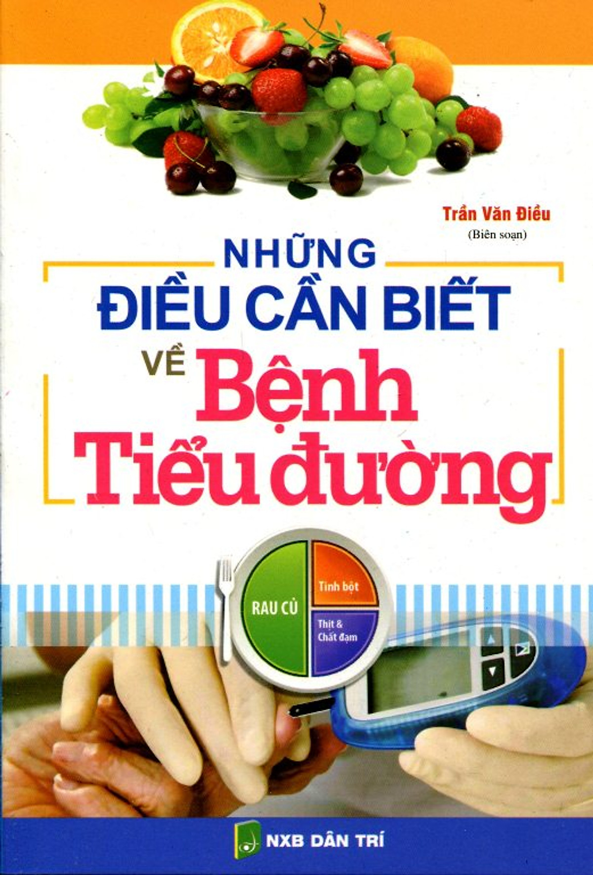 Những Điều Cần Biết Về Bệnh Tiểu Đường