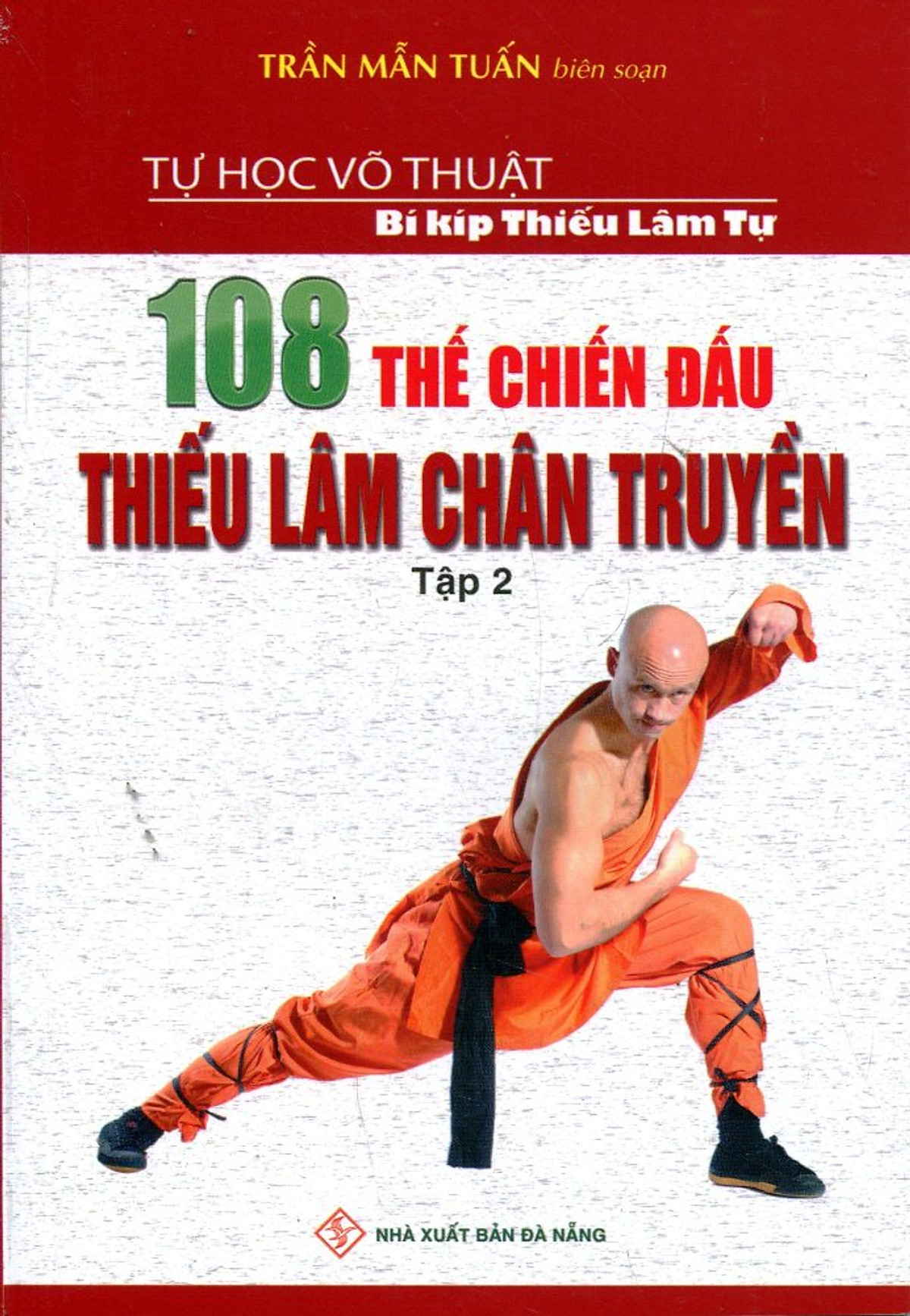 108 Thế Chiến Đấu Thiếu Lâm Chân Truyền (Tập 2)